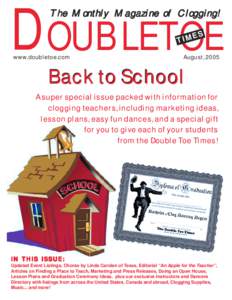 DOUBLETOE The Monthl Monthlyy Magazine of Clogging! E TIM