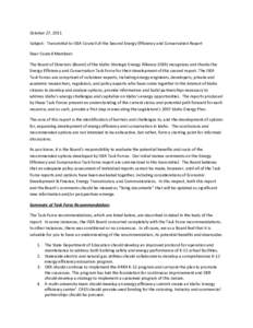 October 27, 2011 Subject: Transmittal to ISEA Council of the Second Energy Efficiency and Conservation Report Dear Council Members: The Board of Directors (Board) of the Idaho Strategic Energy Alliance (ISEA) recognizes 