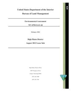 United States Department of the Interior Bureau of Land Management Environmental Assessment WY-070-EA12-44