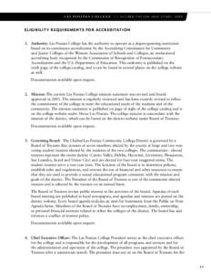 l a s p o s i ta s c o l l e g e  / / ac c r e d i tat i o n s e l f - st u dy[removed]E l i g i bi l i ty Requ i rem ents for Accre ditation 1.	Authority: Las Positas College has the authority to operate as a degree-gra