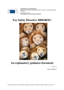 Product safety / Toy industry / Toy safety / CE mark / Internal Market / Europe / Council Implementing Regulation (EU) No 282/2011 / Pressure Equipment Directive / European Union directives / European Union / European Union law