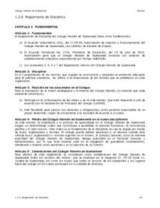 Colegio Alemán de Guatemala  ManualReglamento de Disciplina CAPITULO I: FUNDAMENTOS
