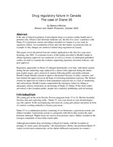 Drug regulatory failure in Canada The case of Diane-35 by Barbara Mintzes Women and Health Protection, October[removed]Abstract