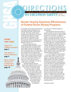 FALL 2007 VOL. 10 • NO. 3 Senate Hearing Examines Effectiveness of Federal Drunk Driving Programs