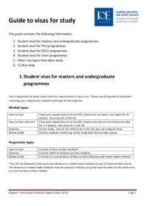 Guide to visas for study This guide contains the following information: [removed].