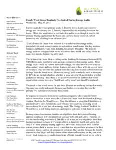 Board of Directors John Ackerly Alliance for Green Heat Unsafe Wood Stoves Routinely Overlooked During Energy Audits Wednesday, May 30, 2012