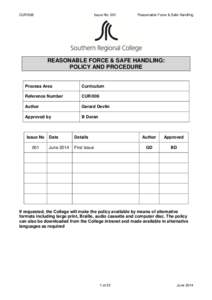 CUR/006  Issue No: 001 Reasonable Force & Safe Handling