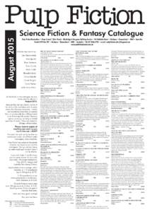 AugustScience Fiction & Fantasy Catalogue Pulp Fiction Booksellers • Shop 4, Level 1 (first floor) • Blocksidge & Ferguson Building Arcade • 144 Adelaide Street • Brisbane • Queensland • 4000 • Austr