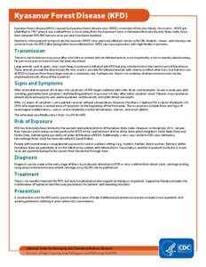 Kyasanur forest disease / Animal diseases / Tick-borne diseases / Viral hemorrhagic fever / Zoonoses / Zoonosis / Flaviviridae / Viruses / Tropical diseases / Microbiology / Biology / Medicine