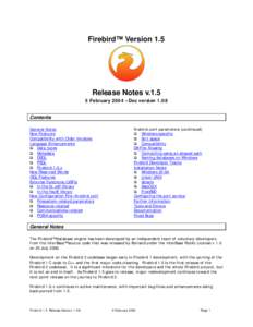 Firebird™ Version 1.5  Release Notes v[removed]February 2004 – Doc version 1.08 Contents General Notes