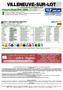 villeneuve-sur-lot HIPPODROME de sangruere Dimanche 29 juin 2014 : 14h00 Président : JM. GRUPPI - Trésorier : MR. LUCCHI Commissaires : J.BABIEL, JM. CAZENAVE, M. NOMBELLA, M. MALTAVERNE, JM. GRUPPI