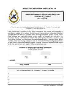 BLACK GOLD REGIONAL DIVISION No. 18  CONSENT FOR RELEASE OF INFORMATION TO SCHOOL COUNCIL[removed]