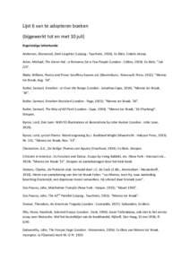 Lijst 6 van te adopteren boeken (bijgewerkt tot en met 10 juli) Engelstalige letterkunde Anderson, Sherwood, Dark Laughter (Leipzig : Tauchnitz, Ex libris. Enkele streep. Arlen, Michael, The Green Hat : a Romance 