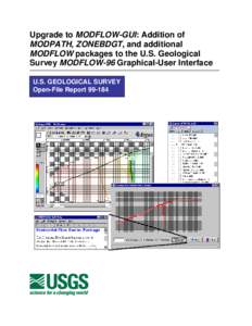 Upgrade to MODFLOW-GUI: Addition of MODPATH, ZONEBDGT, and additional MODFLOW packages to the U.S. Geological Survey MODFLOW-96 Graphical-User Interface U.S. GEOLOGICAL SURVEY Open-File Report[removed]