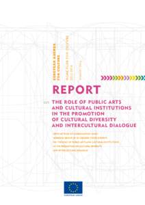 Cultural diversity / Cultural geography / UNESCO / Cross-cultural communication / Cultural competence / Open Method of Coordination / Cultural Diplomacy / Intercultural cities / Cultural studies / Cross-cultural studies / Human communication