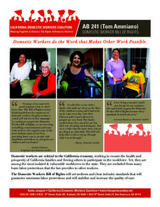 CALIFORNIA DOMESTIC WORKERS COALITION Working Together to Advance The Rights of Domestic Workers AB 241 (Tom Ammiano)  DOMESTIC WORKER BILL OF RIGHTS