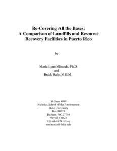 Incineration / Landfill / Waste-to-energy / Resource recovery / Waste Management /  Inc / Resource Conservation and Recovery Act / Municipal solid waste / Recycling / Solid waste policy in the United States / Waste management / Environment / Sustainability