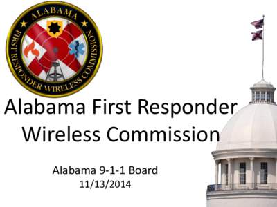 Interoperability / Emergency management / Alabama Department of Conservation and Natural Resources / Certified first responder / Alabama / Government / Alabama Department of Homeland Security / Southern United States / Department of Public Safety / Law enforcement in the United States