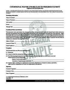 CONDITIONAL WAIVER AND RELEASE ON PROGRESS PAYMENT California Civil Code Section 8132 NOTICE: THIS DOCUMENT WAIVES THE CLAIMANT’S LIEN, STOP PAYMENT NOTICE, AND PAYMENT BOND RIGHTS EFFECTIVE ON RECEIPT OF PAYMENT. A PE