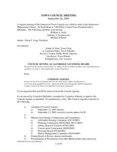 TOWN COUNCIL MEETING September 26, 2005 A regular meeting of the Jamestown Town Council was called to order at the Jamestown Philomenian Library, 26 North Road at 7:00 PM by Council Vice President Julio J. DiGiando. The 