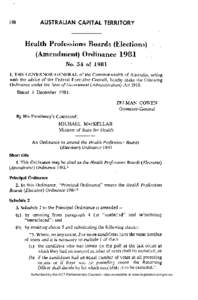 Health Professions Boards (Elections) (Amendment) Ordinance[removed]No. 5 4 of[removed]I, T H E G O V E R N O R - G E N E R A L of the Commonwealth of Australia, acting with the advice of the Federal Executive Council, h