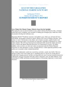 Superintendent’s Quarterly Report, 2nd Quarter FY2012  GULF OF THE FARALLONES NATIONAL MARINE SANCTUARY 2nd Quarter FY2012 January through March, 2012