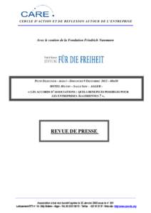 CER CLE D’ ACTI ON ET D E RE FLE XI ON A U TOUR DE L’ ENTR EPRI SE  Avec le soutien de la Fondation Friedrich Naumann PETIT DEJEUNER – DEBAT – DIMANCHE 9 DECEMBRE 2012 – 08H30 HOTEL HILTON – SALLE SIDI - ALGE