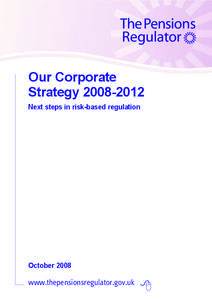 The Pensions Regulator Corporate Strategy 2008