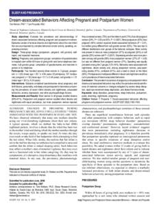 SLEEP AND PREGNANCY  Dream-associated Behaviors Affecting Pregnant and Postpartum Women Tore Nielsen, PhD1,2; Tyna Paquette, MSc1  Dream & Nightmare Laboratory, Hôpital du Sacré-Coeur de Montréal, Montréal, Québec, 