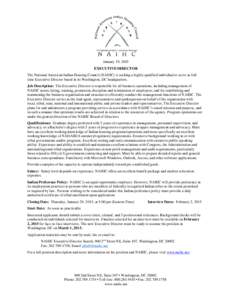 January 19, 2015 EXECUTIVE DIRECTOR The National American Indian Housing Council (NAIHC) is seeking a highly qualified individual to serve as fulltime Executive Director based in its Washington, DC headquarters. Job Desc