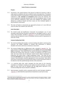 University of Aberdeen Code of Practice on Assessment PurposeAssessment is the central element of the process by which the University is able to