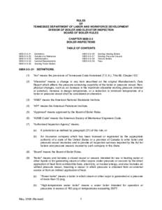 RULES OF TENNESSEE DEPARTMENT OF LABOR AND WORKFORCE DEVELOPMENT DIVISION OF BOILER AND ELEVATOR INSPECTION BOARD OF BOILER RULES CHAPTER[removed]