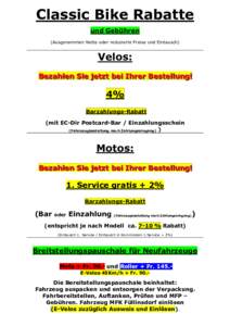 Classic Bike Rabatte und Gebühren (Ausgenommen Netto oder reduzierte Preise und Eintausch) Velos: B