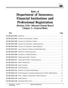 Rules of  Department of Insurance, Financial Institutions and Professional Registration Division 2110—Missouri Dental Board