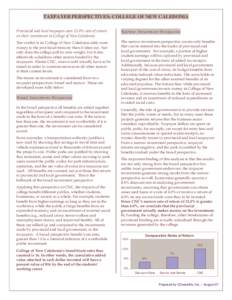 TAXPAYER PERSPECTIVES: COLLEGE OF NEW CALEDONIA Provincial and local taxpayers earn 12.0% rate of return on their investment in College of New Caledonia. N arrow Investm ent Perspective