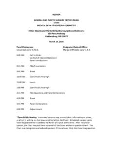 AGENDA GENERAL AND PLASTIC SURGERY DEVICES PANEL of the MEDICAL DEVICES ADVISORY COMMITTEE Hilton Washington DC North/Gaithersburg (Grand Ballroom) 620 Perry Parkway