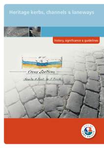 Heritage kerbs, channels & laneways  history, significance & guidelines Contents 1