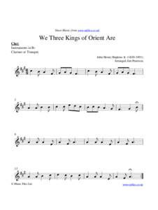 Sheet Music from www.mfiles.co.uk  We Three Kings of Orient Are Clar: Instruments in Bb Clarinet or Trumpet