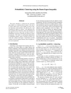 2010 International Conference on Pattern Recognition  Probabilistic Clustering using the Baum-Eagon Inequality Samuel Rota Bul`o and Marcello Pelillo DSI - University of Venice - Italy {srotabul,pelillo}@dsi.unive.it