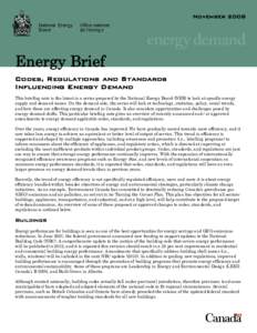 Energy Brief - Codes, Regulations and Standards Influencing Energy Demand - November 2008