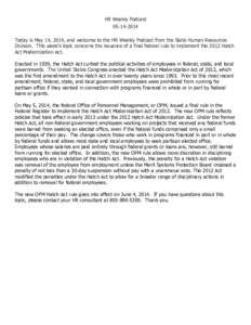 HR Weekly Podcast[removed]Today is May 14, 2014, and welcome to the HR Weekly Podcast from the State Human Resources Division. This week’s topic concerns the issuance of a final federal rule to implement the 2012 Ha