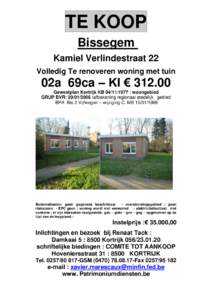 TE KOOP Bissegem Kamiel Verlindestraat 22 Volledig Te renoveren woning met tuin  02a 69ca – KI € 312.00
