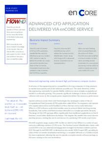 CASE STUDY: FLOWHD LTD FlowHD are the UK reseller of XFlow and have many years experience