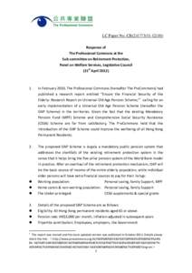 LC Paper No. CB[removed]) Response of The Professional Commons at the Sub-committee on Retirement Protection, Panel on Welfare Services, Legislative Council (21st April 2012)