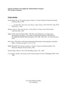 Politics of the United States / Political parties in the United States / Haberdashers / United States Senate Homeland Security Permanent Subcommittee on Investigations / Bess Truman / Truman / Bibliography of Harry S. Truman / Democratic vice presidential nomination / Harry S. Truman / Vice Presidents of the United States / Missouri