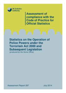 Assessment Report[removed]Statistics on the Operation of Police Powers under the Terrorism Act 2000 and Subsequent Legislation