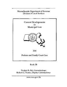 Massachusetts Department of Revenue Division of Local Services Current Developments •