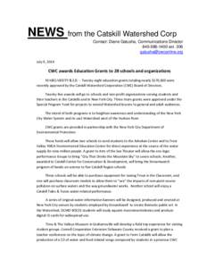 NEWS from the Catskill Watershed Corp Contact: Diane Galusha, Communications Director[removed]ext[removed]removed] July 9, 2014