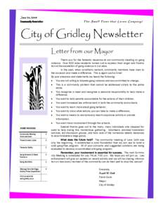 June 30, 2004 The Small Town that Loves Company! Community Newsletter  City of Gridley Newsletter