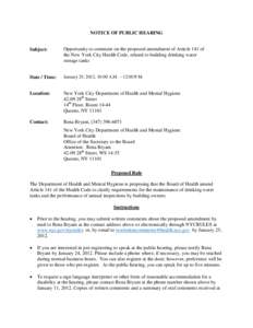 NOTICE OF PUBLIC HEARING Subject: Opportunity to comment on the proposed amendment of Article 141 of the New York City Health Code, related to building drinking water storage tanks